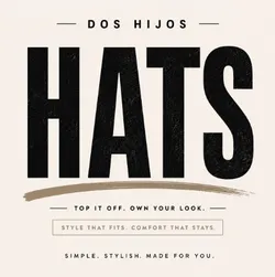 Own_The_Look_Hats__DOS HIJOS
