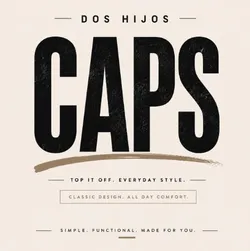 Own_The_Look_Caps__DOS HIJOS