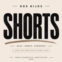 Own_The_Look_Shorts__DOS HIJOS