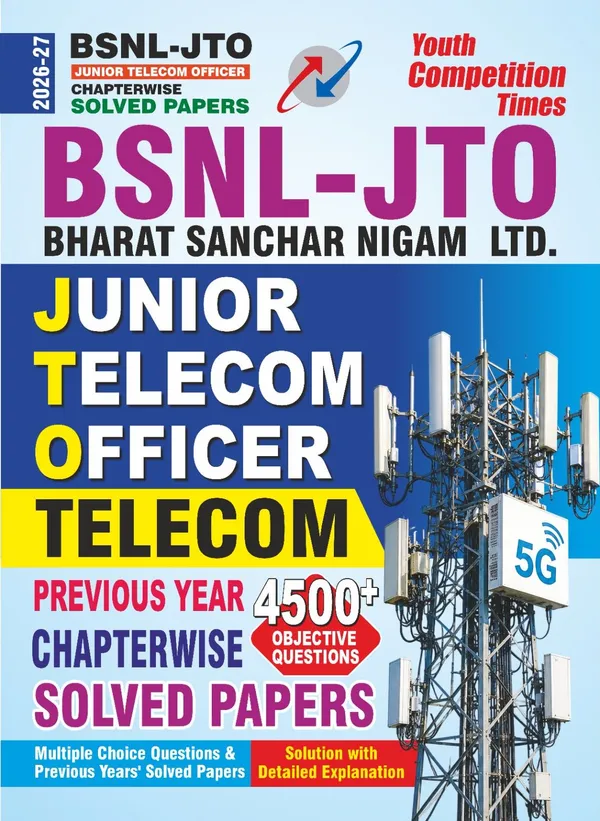 BSNL-JTO_Telecom_Previous_Year_Chapterwise_Solved_Papers_4500_Objective_Question_2026-27_English_Medium