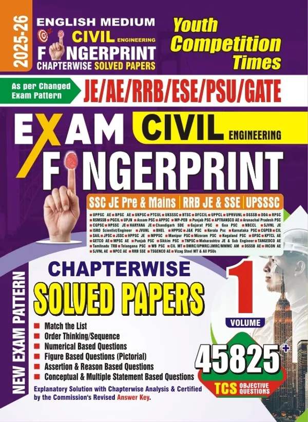 CIVIL_ENGINEERING_|JUNIOR_ENGINEERING|_EXAM_FINGERPRINT_|SSC_JE_PRE_&_MAINS_/_RRB_JE_&_SSE_/UPSSSC_JE_|_VOLUME_-_1_|_SOLVED_PAPERS_2025-26(English_Medium)
