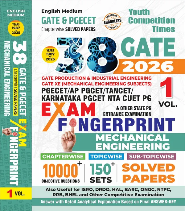 GATE_&_PGECET_MECHANICIAL_ENGINEERING_CHAPTERWISE_SOLVED_PAPERS_EXAM_FINGERPRINT_VOL_01_English_Medium