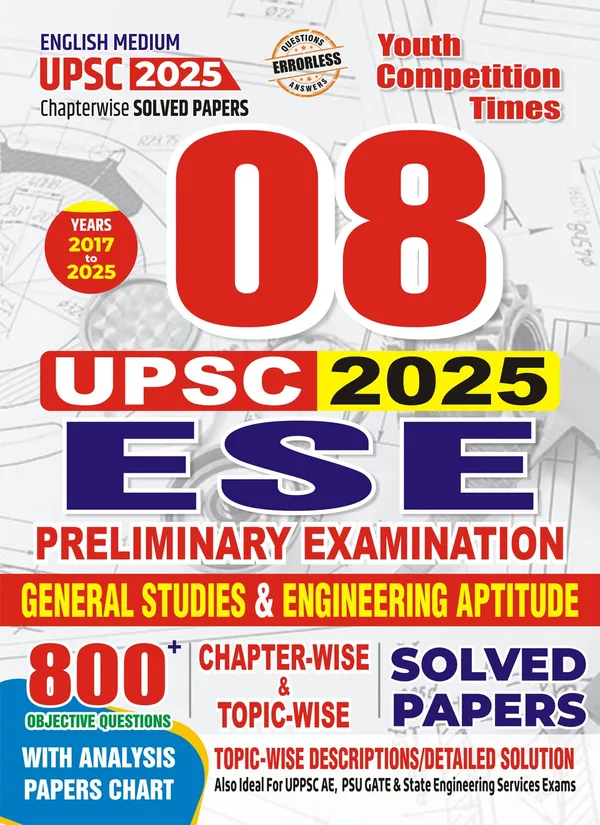 UPSC_ESE_08_Preliminary_Examination_GS_&_Engineering_Aptitude_Chapterwise_&_Topicwise_English_Medium_2025_POD