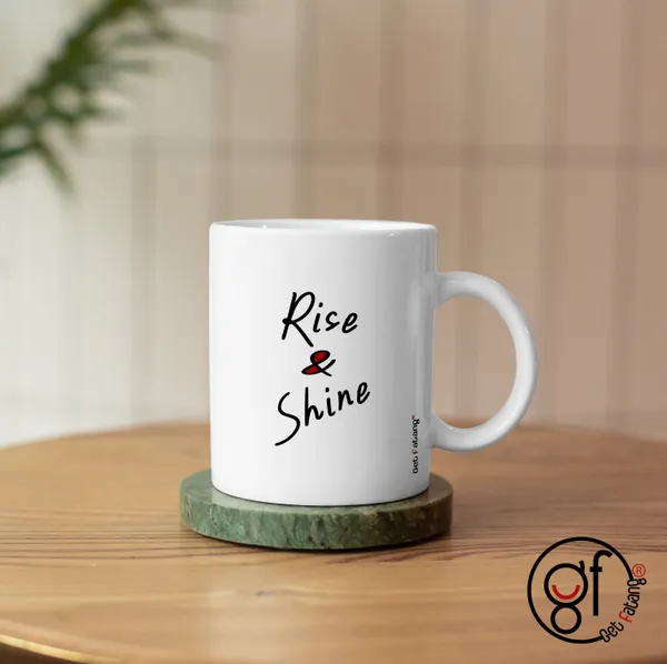 White_Mug_Rise_and_Shine_|_Motivational_Theme_Printed_Ceramic_Coffee_Mug_|_Gift_for_Her_/_Him_(350_ML)_Pack_of_1