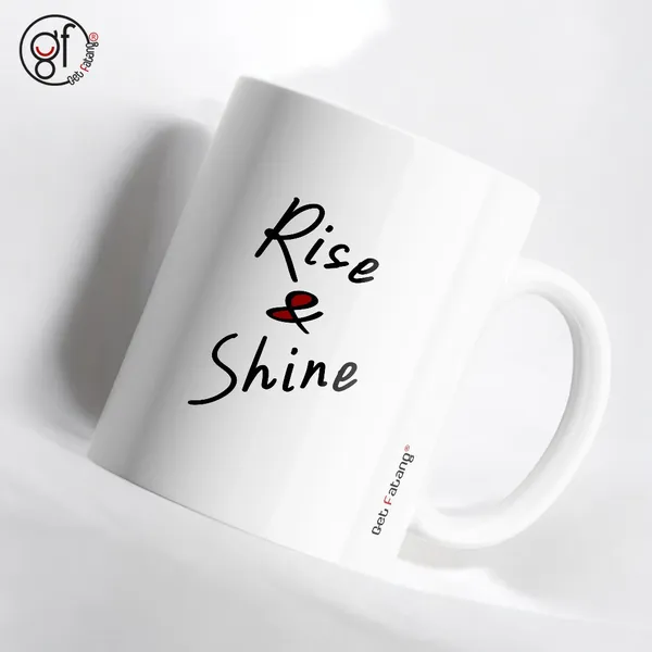 White_Mug_Rise_and_Shine_|_Motivational_Theme_Printed_Ceramic_Coffee_Mug_|_Gift_for_Her_/_Him_(350_ML)_Pack_of_1