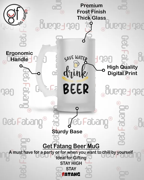 Save_Water_Drink_Beer_Helps_Printed_Frosted_Glass_Beer_Mug_Gift_for_Her_/_Him_(470_ML)_Pack_of_1
