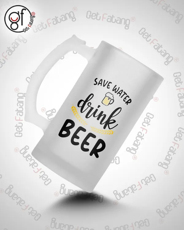 Save_Water_Drink_Beer_Helps_Printed_Frosted_Glass_Beer_Mug_Gift_for_Her_/_Him_(470_ML)_Pack_of_1