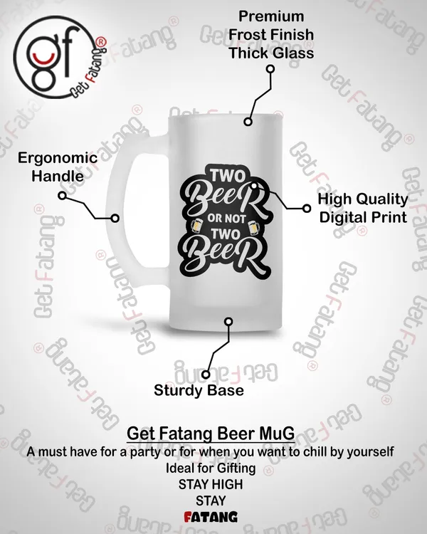 Two_Beer_or_Not_Two_Beer_Printed_Frosted_Glass_Beer_Mug_Gift_for_Her_/_Him_(470_ML)_Pack_of_1