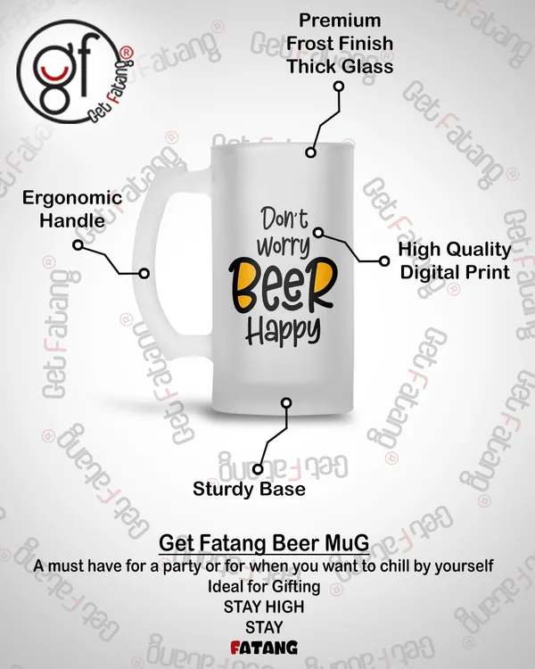 Dont_Worry_Beer_Happy_Printed_Frosted_Glass_Beer_Mug_Gift_for_Her_/_Him_(470_ML)_Pack_of_1