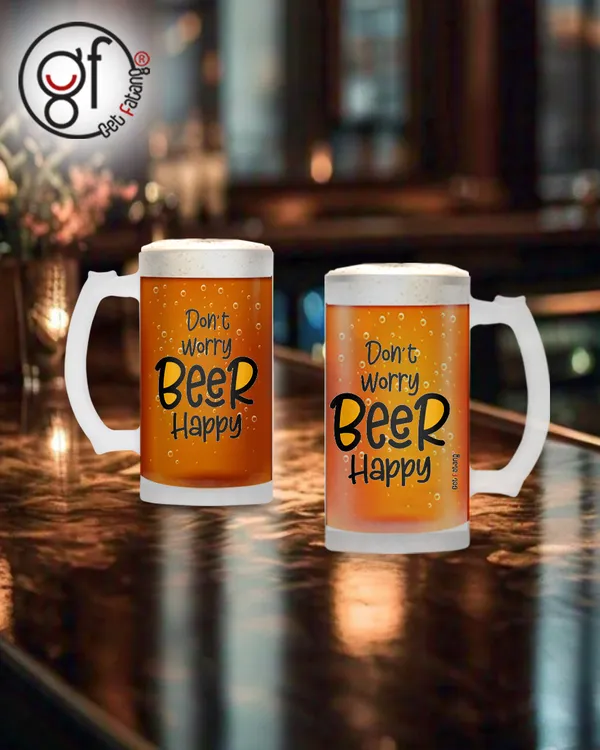 Dont_Worry_Beer_Happy_Printed_Frosted_Glass_Beer_Mug_Gift_for_Her_/_Him_(470_ML)_Pack_of_1