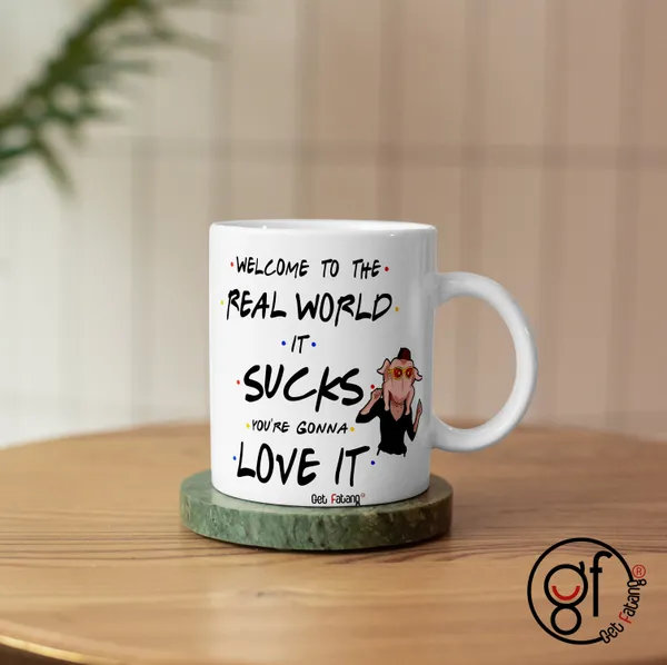 Welcome_To_The_Real_World_Friends_Tv_Show_Series_White_Mug_|_Pop_Culture_Theme_Printed_Ceramic_Mug_|_Gift_For_Him_/_Her_|_(350_ML)_Pack_Of_1_(White)