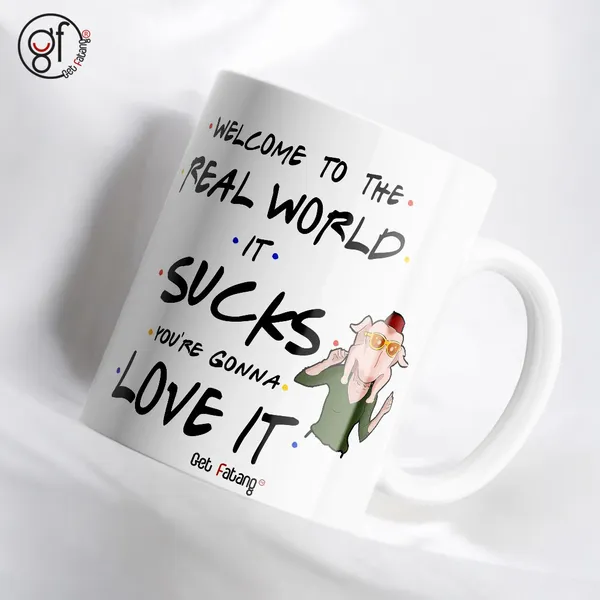 Welcome_To_The_Real_World_Friends_Tv_Show_Series_White_Mug_|_Pop_Culture_Theme_Printed_Ceramic_Mug_|_Gift_For_Him_/_Her_|_(350_ML)_Pack_Of_1_(White)