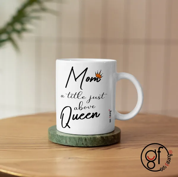 White_Coffee_Mug_Mom_Is_More_Than_A_Queen_|_Mother's_Day_Printed_Ceramic_Mug_|_Gift_For_Her_(350_ML)_Pack_Of_1