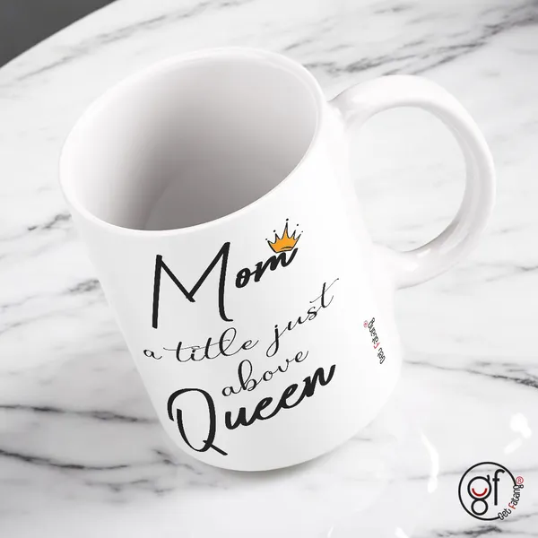 White_Coffee_Mug_Mom_Is_More_Than_A_Queen_|_Mother's_Day_Printed_Ceramic_Mug_|_Gift_For_Her_(350_ML)_Pack_Of_1