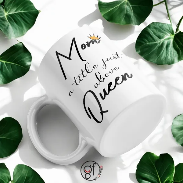 White_Coffee_Mug_Mom_Is_More_Than_A_Queen_|_Mother's_Day_Printed_Ceramic_Mug_|_Gift_For_Her_(350_ML)_Pack_Of_1