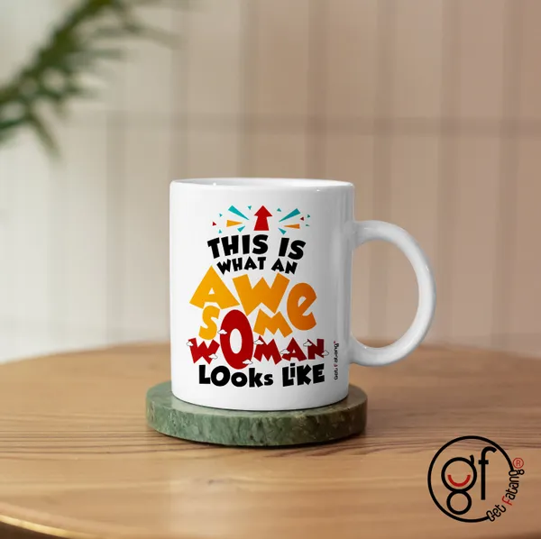 Awesome_Woman_White_Mug_|_Women_Power_Theme_Printed_Ceramic_Coffee_Mug_|_Gift_For_Women's_Day_(350_ML)_Pack_Of_1
