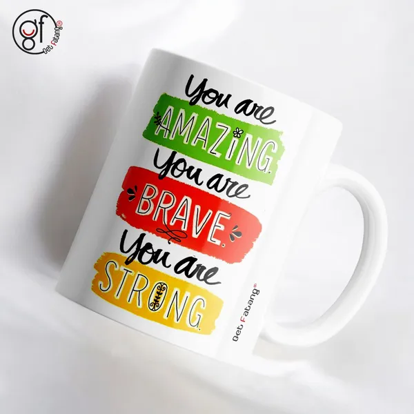 White_Coffee_Mug_Amazing_Brave_Strong_|_Motivational_Theme_Printed_Ceramic_Mug_|_Gift_For_Him_/_Her_(350_ML)_Pack_Of_1