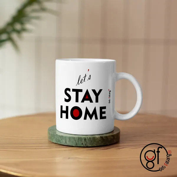 White_Let'S_Stay_Home_-_Outside_Bad_Inside_Good_Motivational_Printed_Ceramic_Coffee_Mug_Gift_For_Her_/_Him_(350_Ml)_Pack_Of_1