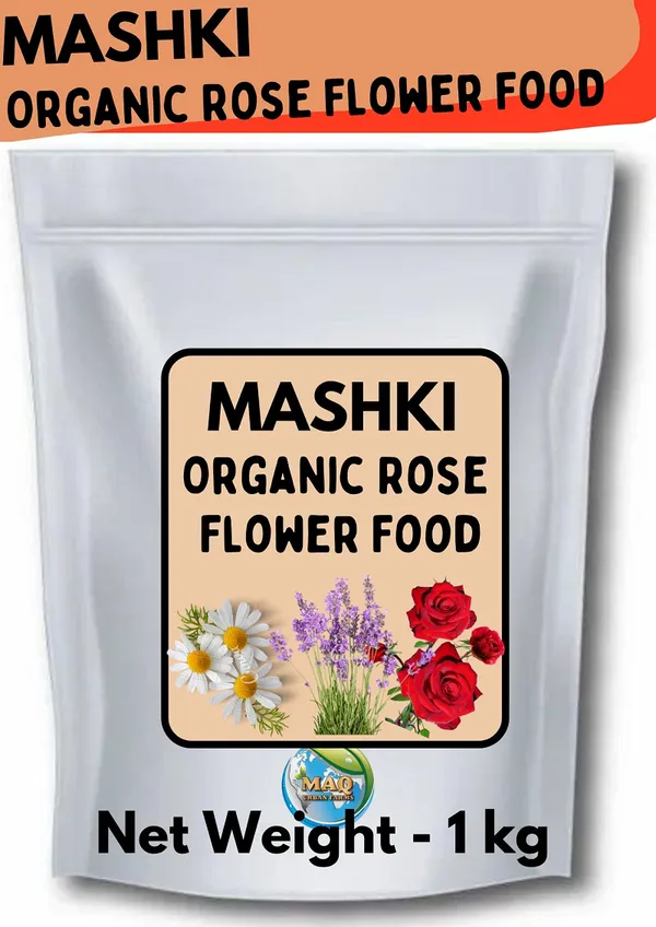 MASHKI_Organic_Rose_Flower_Food_–_Complete_Nutrients_with_Extra_Potassium_for_All_Flowering_Plants
