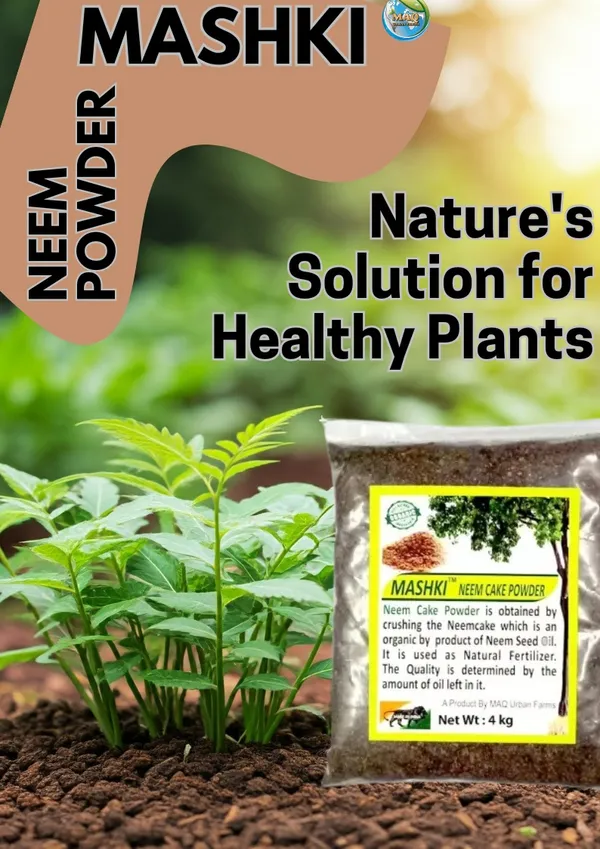 MASHKI_Neem_Fertilizer_for_Home_Garden_–_Natural_Pest_Control_&_Plant_Health_Booster_-_100%_Organic