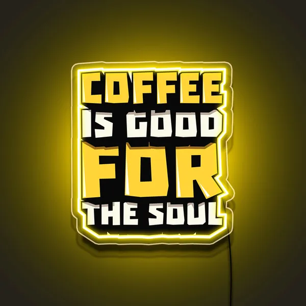 Yellow_Coffee_Is_Good_For_Soul_Uv_Art_Neon_Sign