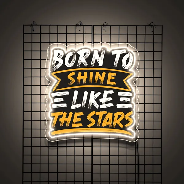 Warm_White_Born_To_Shine_Uv_Art_Neon_Sign