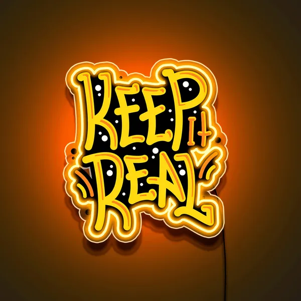 Orange_Keep_Real_Uv_Art_Neon_Sign