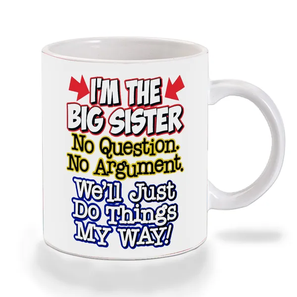 Multicolor_I'M_The_Big_Sister_Rhs_Ceramic_Mug