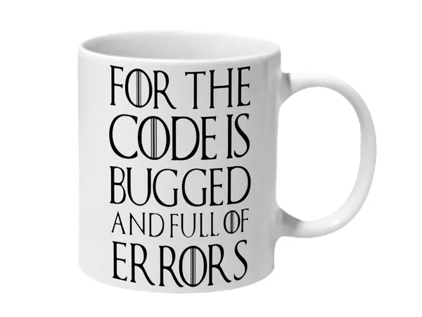 Multicolor_Got_Neard_For_The_Code_Is_Bugged_Ceramic_Mug