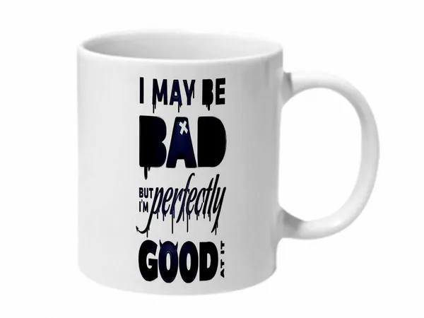 Multicolor_I_May_Be_Bad_But_Im_Perfectly_Good_At_It_Ceramic_Mug