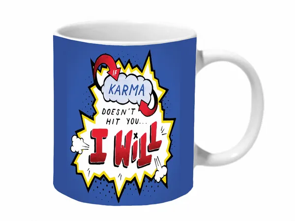 Multicolor_If_Karma_Dosent_Hit_You_I_Will_Ceramic_Mug