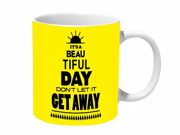 Multicolor_Its_Beautiful_Day_Dont_Let_It_Get_Away_Ceramic_Mug