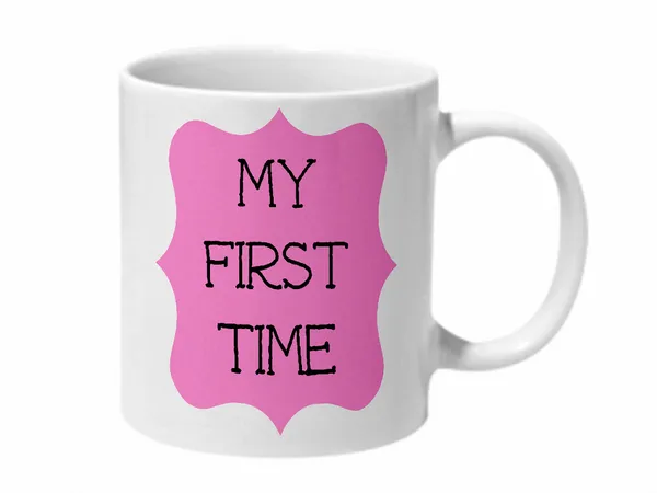 Multicolor_My_First_Time_Pink_Baground_Ceramic_Mug