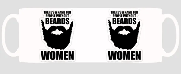 Multicolor_Theres_A_Name_For_People_Without_Beards_Women_Ceramic_Mug