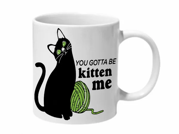 Multicolor_You_Gotta_Be_Kitten_Me_Ceramic_Mug