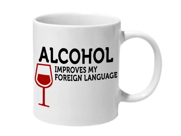 Multicolor_Alcohol_Improves_My_Foreign_Language_Ceramic_Mug