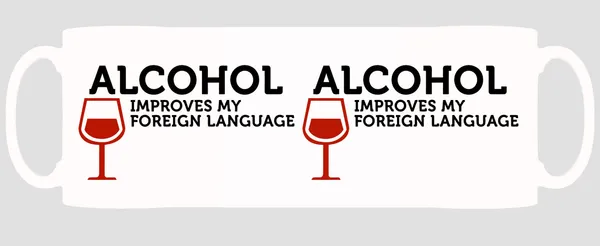 Multicolor_Alcohol_Improves_My_Foreign_Language_Ceramic_Mug
