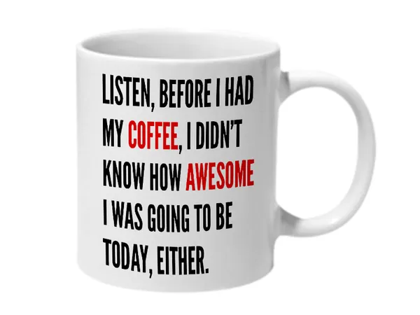Multicolor_Awesome_I_Was_Going_To_Be_Ceramic_Mug