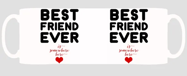 Multicolor_Best_Friend_Ever_Is_Somewhere_Here_Ceramic_Mug