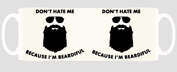 Multicolor_Dont_Hate_Me_Because_Im_Beardiful_Ceramic_Mug