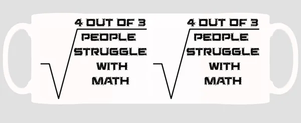 Multicolor_4_Out_Of_3_People_Struggle_With_Math_Baground_Ceramic_Mug