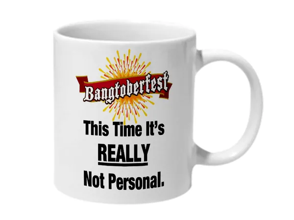 Multicolor_Himym_Barneys_Bangtoberfest_This_Time_Its_Really_Not_Personal_Ceramic_Mug