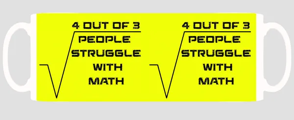 Multicolor_4_Out_Of_3_People_Struggle_With_Math_Yellow_Baground_Ceramic_Mug