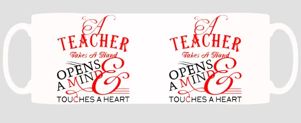 Multicolor_Teacher_Takes_A_Hand_Opens_A_Mind_&Amp;_Touches_A_Heart_Ceramic_Mug