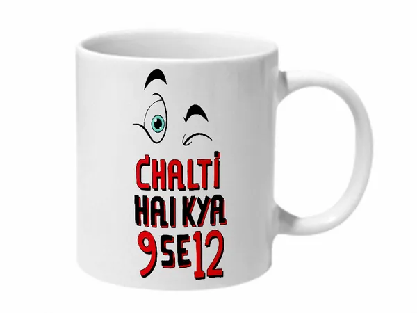 Multicolor_Chalti_Hai_Kya_9_Se_12_Ceramic_Mug