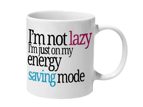 Multicolor_Im_Not_Lazy_Im_On_My_Energy_Saving_Mode_Ceramic_Mug