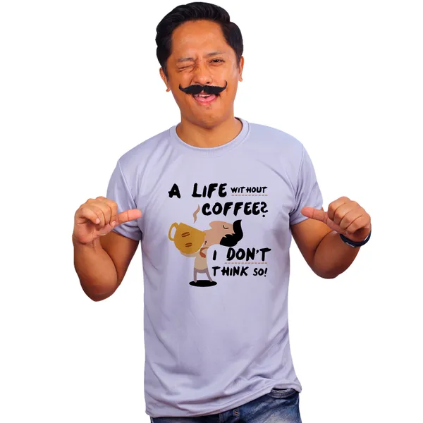 Grey_A_Life_Without_Coffee_I_Dont_Think_So__Quick-Dri_T-Shirt_For_Men