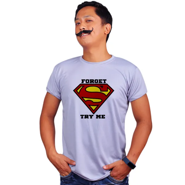 Grey_Forget_Superman_Try_Me_Quick-Dri_T-Shirt_For_Men