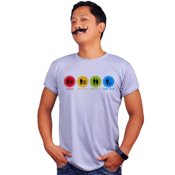 Grey_Good_Better_Perfect_Fine_Too_Quick-Dri_T-Shirt_For_Men