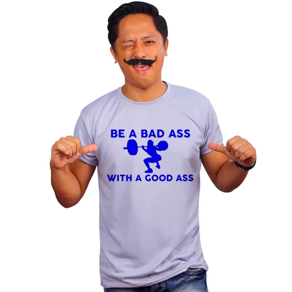 Grey_Bad_Ass_With_Good_Ass_And_Blue_Quick-Dri_T-Shirt_For_Men